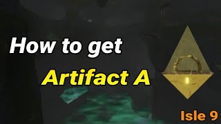 Roblox  Isle 9 How to get Artifact A NEW [upl. by Carri]