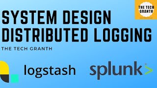 Distributed Logging System Design  Distributed Logging in Microservices  Systems Design Interview [upl. by Blondy600]