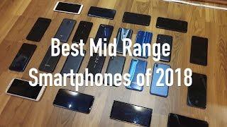 My Top Mid Range Smartphones Picks of 2018 Indian Market [upl. by Euqinaj]