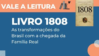 Livro 1808  As transformações do Brasil com a chegada da Família Real [upl. by Etiuqal890]