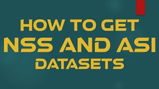 How to Get NSS and ASI Datasets from ICSSR 6 [upl. by Winou85]