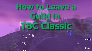 How to Leave a Guild in WoW Classic [upl. by Sumedocin]