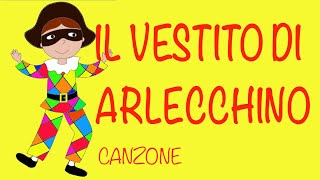 IL VESTITO AD ARLECCHINO G Rodari famosa poesia cantata di Carnevale link con testo [upl. by Ylrehc560]