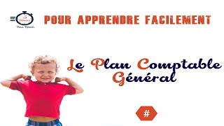 Comment utiliser le plan comptable général [upl. by Hedgcock]