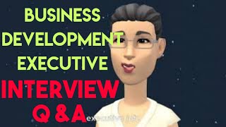 Business development executive interview Questions and Answers interview job sales upgradingway [upl. by Almena336]