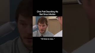 Chris Pratt With Bad Sinus Infection  Like Poop Andy Dwyer Goes to Doctor [upl. by Teferi]