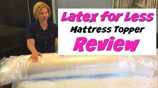 Latex for Less Review  Affordable Natural Mattress Topper Video [upl. by Childs125]