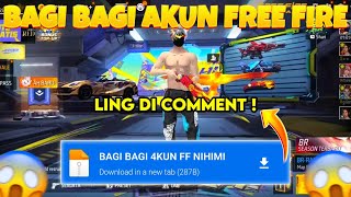 BAGI BAGI AKUN FF SULTAN TERBARU  NIHIMI FF [upl. by Celesta]