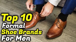 Top 10 Most Popular Formal Shoe Brands For Men 2024  BEST Mens Formal Shoe Brands  Mens Fashion [upl. by Shela]