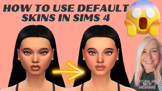 How to Use Default Skins in the Sims 4 [upl. by Sigismondo]