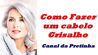 Como Fazer Um Cabelo Grisalho [upl. by Assir147]