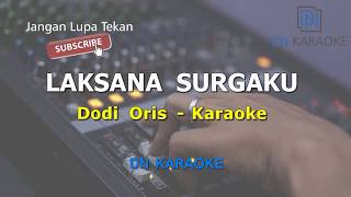 Laksana Surgaku  Dudi oris Karaoke Version [upl. by Merridie]