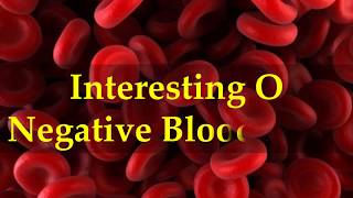 Interesting O Negative Blood Facts [upl. by Stannwood478]