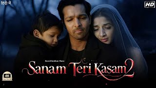 Sanam Teri Kasam 2 Movie 2025  Mawra Hocane  Harshvardhan Rane  Vijay Raaz  HD Review amp Facts [upl. by Diaz701]