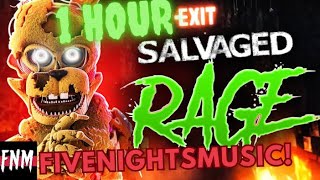 SALVAGED RAGE FNAF SONG 1 HOUR  ​⁠​⁠Credit To FiveNightsMusic [upl. by Giffer]