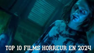 TOP 10 FILMS HORREUR 😱 EN 2024 [upl. by Eelyrag291]