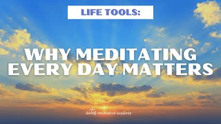 Life Tools Why Meditating Ever Day Matters davidji [upl. by Rochemont]