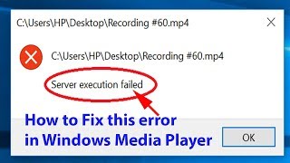 How to Fix Windows Media Player “Server execution failed” Error on Windows 10 [upl. by Emylee545]