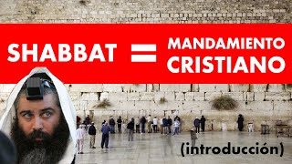 Deben los Cristianos guardar el Día de Reposo el Sábado o el Shabat  Parte 01 [upl. by Ainirtac]