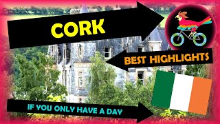 CORK Ireland Travel Guide  What To Do IN ONE DAY Tour  Self Guided Highlights [upl. by Suiratnauq]