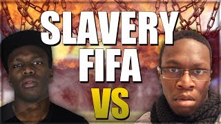 Slavery FIFA  KSI Vs ComedyShortsGamer [upl. by De]