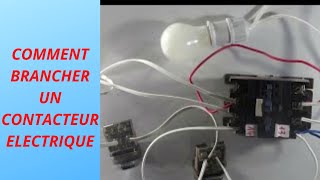 comment brancher un contacteur électrique Leçon 2 [upl. by Charlot]