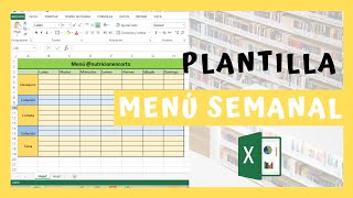 Plantilla de menú semanal en Excel  Excel para nutriólogos [upl. by Min]