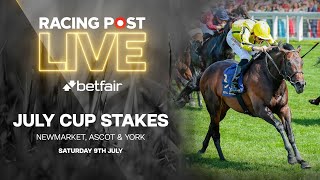 July Cup Stakes  Newmarket Ascot amp York  Racing Post Live [upl. by Utley]