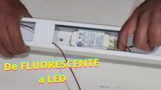 como CAMBIAR FLUORESCENTE por LED  tubo led conexion dos laterales [upl. by Bechler]