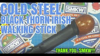 Cold Steel Black Thorn Irish Walking Stick Thank you SMKW [upl. by Valencia]