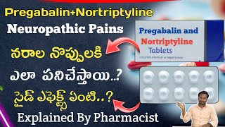 Pregabalin and Nortriptyline tablets uses  side effects explained by Veerabrahmam  pharmaamphealth [upl. by Reibaj]