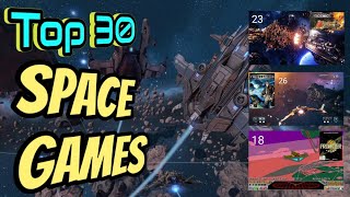 The top 30 space games  30 of my personal favourite space games [upl. by Airasor]