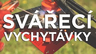 Vychytávky na sváření [upl. by Ynoffit]