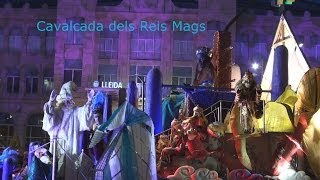 Cavalcada dels Reis Mags a Lleida 2014 [upl. by Tteirrah]