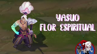 Yasuo Flor Espiritual  Interacciones y Habilidades  League of Legends [upl. by Cherin778]