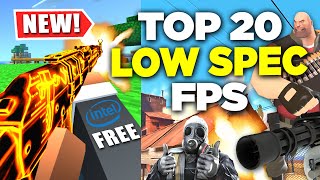 TOP 20 Low SPEC Free FPS Games 512 MB RAM  Intel HD Graphics  Laptop [upl. by Audun940]