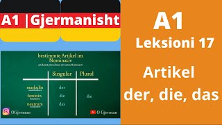 A1  Leksioni 17  Artikel  der die das  Artikujt e përcaktuar Meso Gjermanisht  O Gjerman [upl. by Lawrenson]