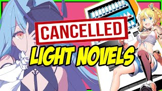 Cancelled Light Novels [upl. by Faubert]