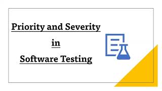 Priority and Severity in software Testing [upl. by Eidahs]