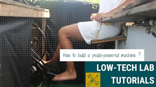 How to build a pedalpowered machine   DIY Tutorial [upl. by Akeim145]