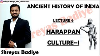 Harappan Culture  Part 1  Ancient History of India [upl. by Read232]