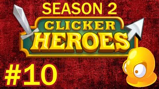 Clicker Heroes S2 10  BREAKING 10k HZE [upl. by Tower]