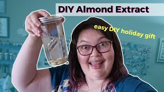 DIY Almond Extract [upl. by Miru]