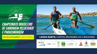 Campeonato Brasileiro de Canoagem Velocidade e Paracanoagem  Dia 2 [upl. by Hudson]