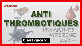 Les Antithrombotiques  Anticoagulants ou Antiagrégants plaquettaires [upl. by Hamnet]