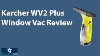 Karcher WV2 Plus Window Vacuum Review [upl. by Peti]