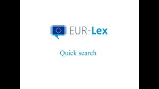 Using the EURLex Quick Search 2019 [upl. by Mirabel]