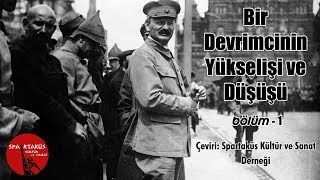 Bir Devrimcinin Yükselişi ve Düşüşü  Troçki 1BölümTürkçe Altyazılı [upl. by Adur480]