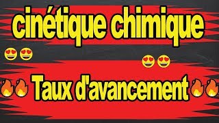 🔥🔥Cinétique Chimique  Taux davancement🔥 [upl. by Teryl]