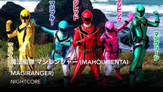 魔法戦隊 マジレンジャー Mahou Sentai Magiranger Nightcore [upl. by Luiza]